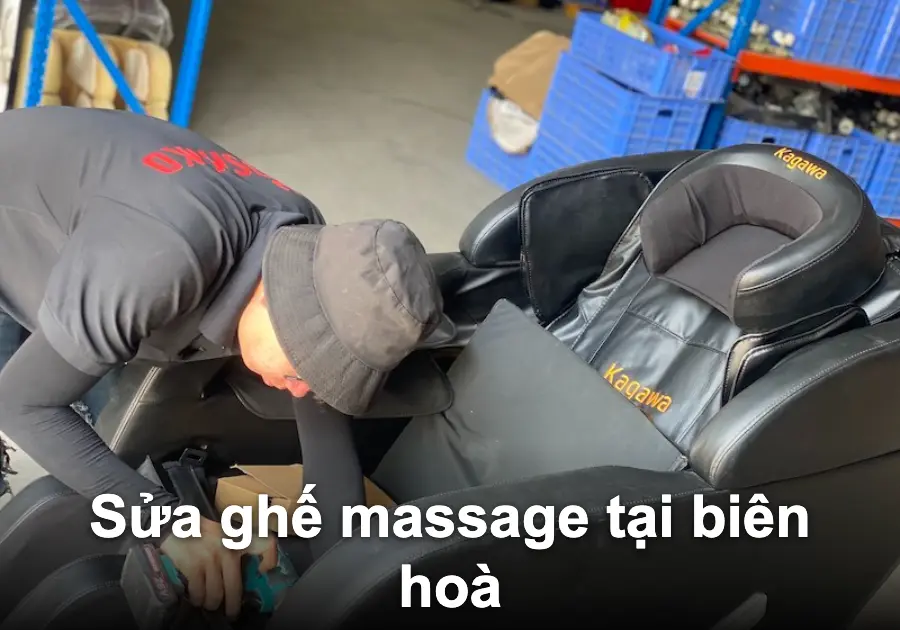 Sửa ghế massage tại Biên Hòa